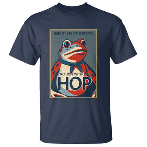 No Hope Without Hop T Shirt Ribbit Resist Repeat Resistance Frog Protest Pop Art Graphic TS02 Navy Print Your Wear