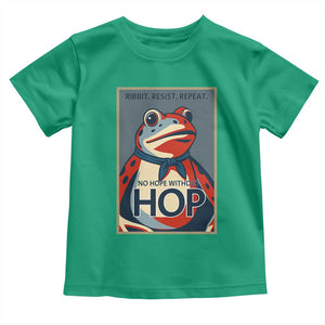 No Hope Without Hop Toddler T Shirt Ribbit Resist Repeat Resistance Frog Protest Pop Art Graphic TS02 Irish Green Print Your Wear
