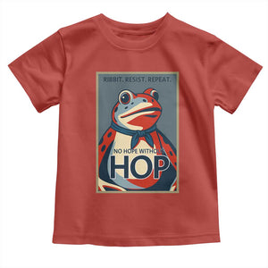 No Hope Without Hop Toddler T Shirt Ribbit Resist Repeat Resistance Frog Protest Pop Art Graphic TS02 Red Print Your Wear