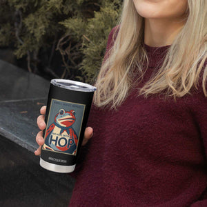 No Hope Without Hop Tumbler Cup Ribbit Resist Repeat Resistance Frog Protest Pop Art Graphic TS02 Print Your Wear