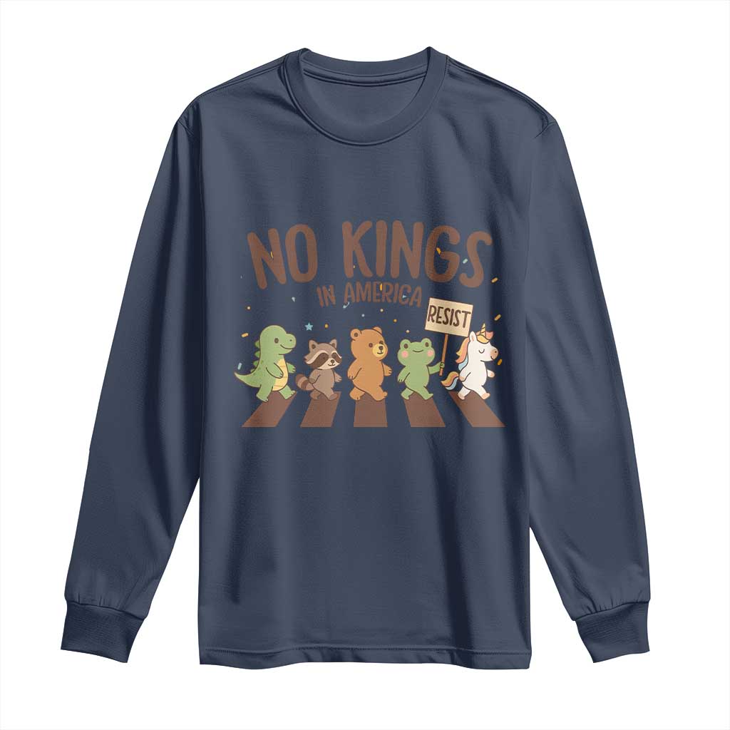 No Kings in America Long Sleeve Shirt Resist Protest Cute Animal Resistance March TS02 Navy Print Your Wear
