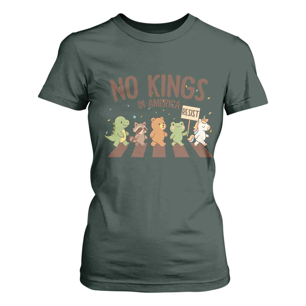 No Kings in America T Shirt For Women Resist Protest Cute Animal Resistance March TS02 Dark Forest Green Print Your Wear