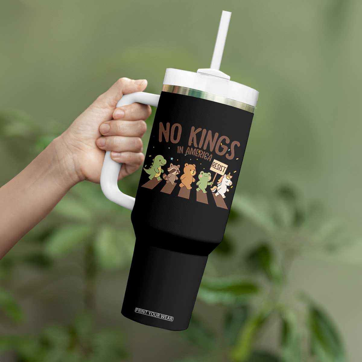 No Kings in America Tumbler With Handle Resist Protest Cute Animal Resistance March TS02 Print Your Wear