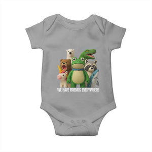 United Mascots Protest Baby Onesie We Have Friends Everywhere TS02 Sport Gray Print Your Wear