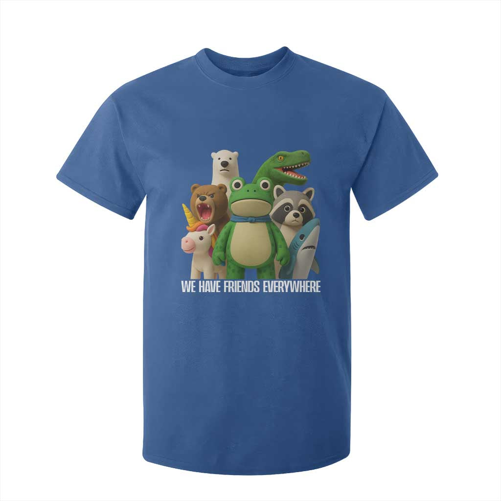 United Mascots Protest T Shirt For Kid We Have Friends Everywhere TS02 Royal Blue Print Your Wear
