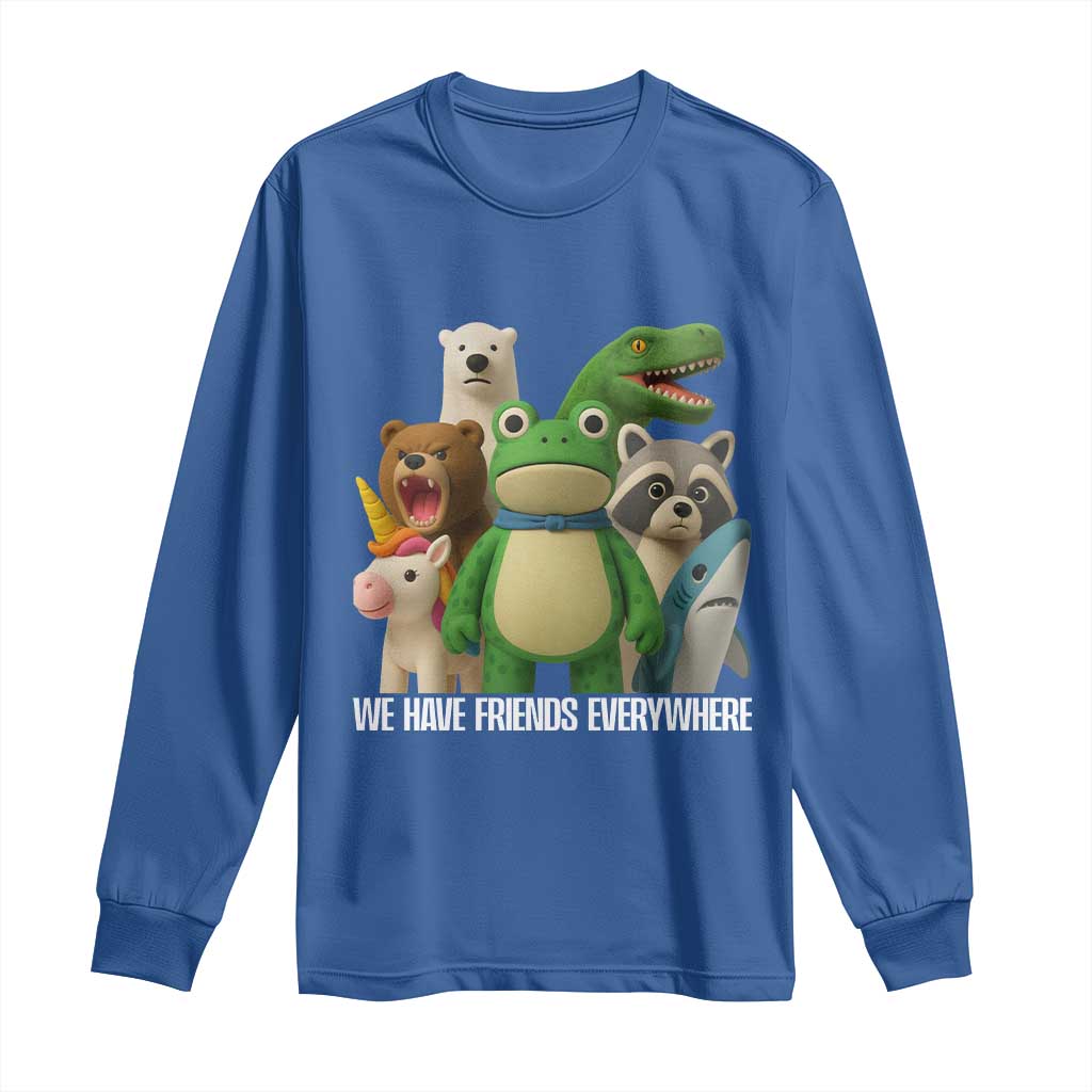 United Mascots Protest Long Sleeve Shirt We Have Friends Everywhere TS02 Royal Blue Print Your Wear