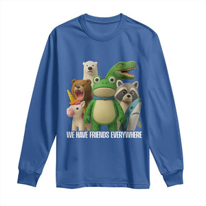 United Mascots Protest Long Sleeve Shirt We Have Friends Everywhere TS02 Royal Blue Print Your Wear