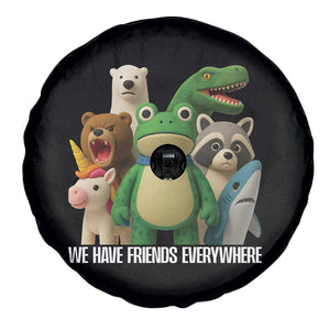United Mascots Protest Spare Tire Cover We Have Friends Everywhere TS02 Print Your Wear