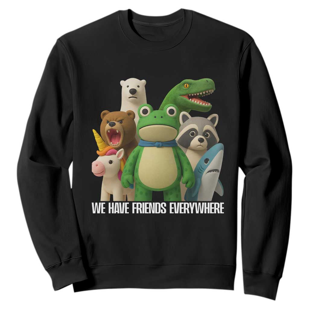 United Mascots Protest Sweatshirt We Have Friends Everywhere TS02 Black Print Your Wear