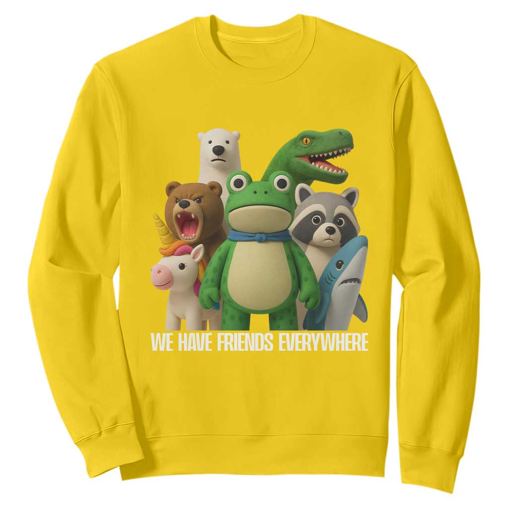 United Mascots Protest Sweatshirt We Have Friends Everywhere TS02 Daisy Print Your Wear