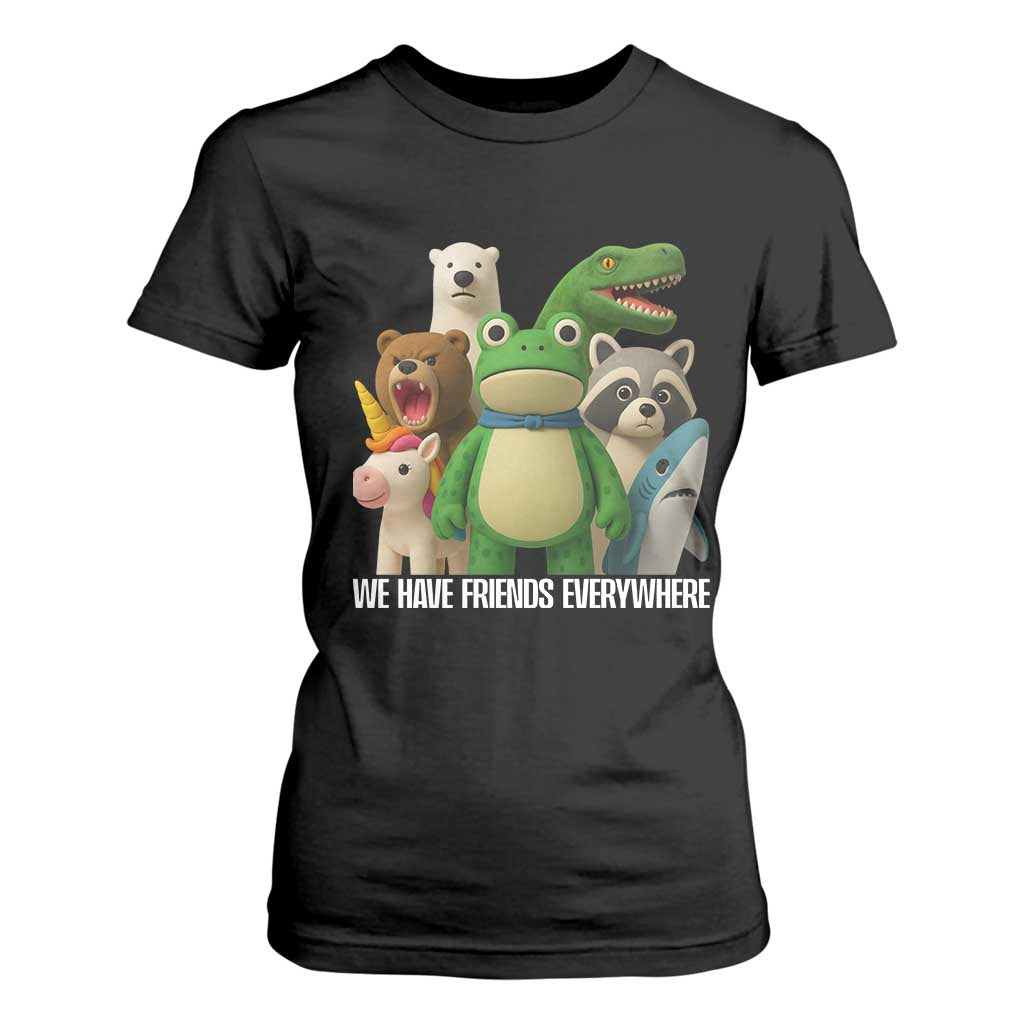 United Mascots Protest T Shirt For Women We Have Friends Everywhere TS02 Black Print Your Wear