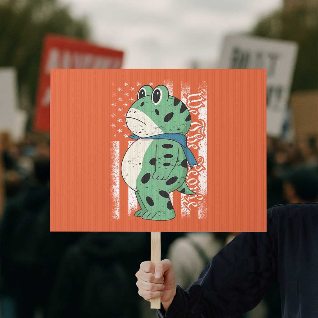 We The People Portland Frog Protest Sign Patriotic Protest American Flag TS02 Horizontal 18