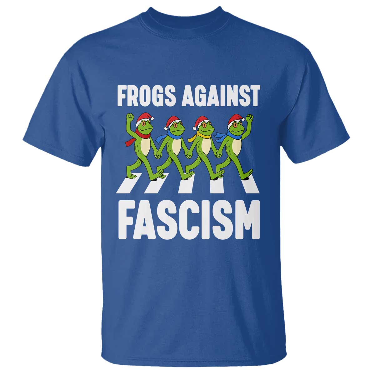 Santa Frog Against Fascism T Shirt Christmas Holiday Frogs Band Resistance Protest TS02 Royal Blue Print Your Wear