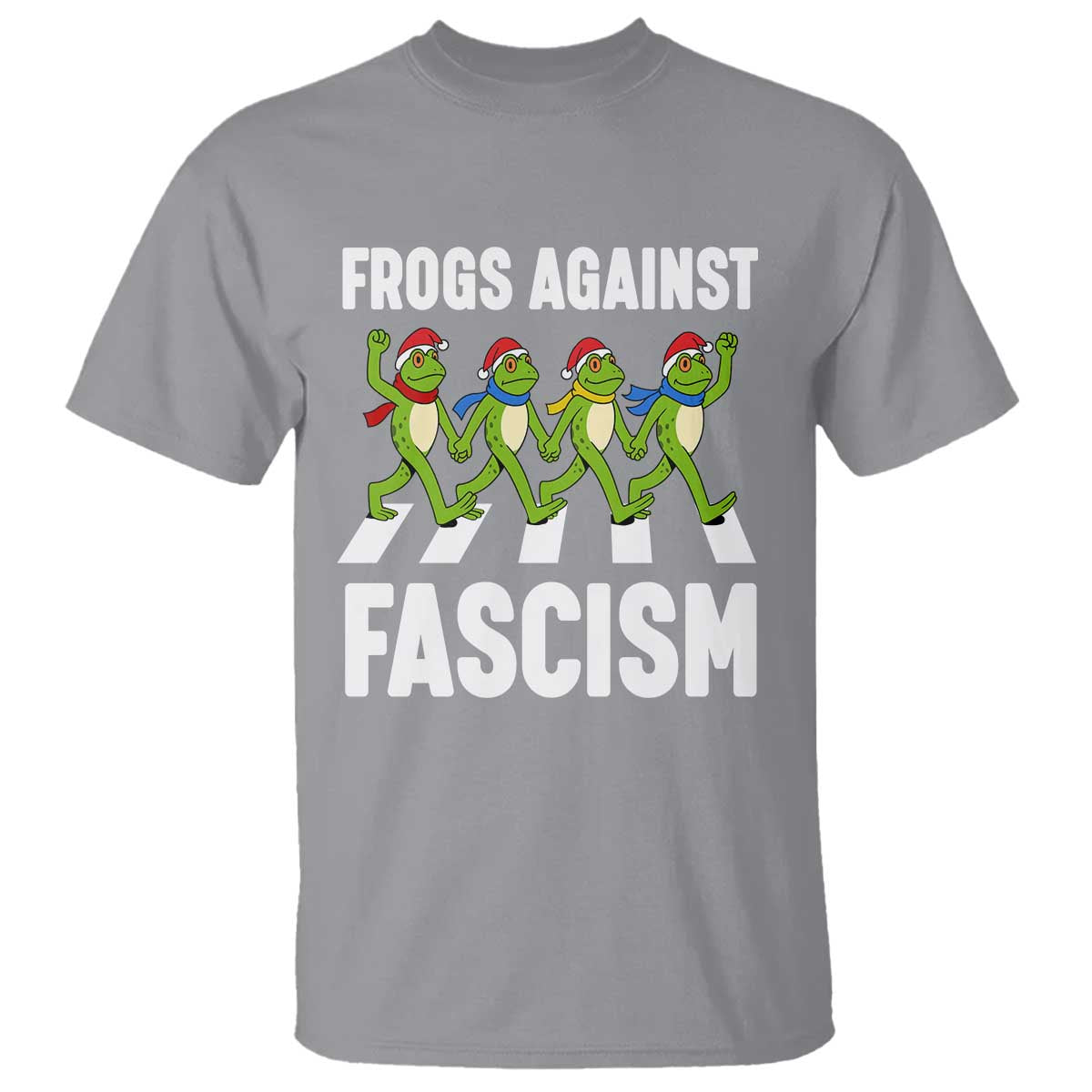 Santa Frog Against Fascism T Shirt Christmas Holiday Frogs Band Resistance Protest TS02 Sport Gray Print Your Wear