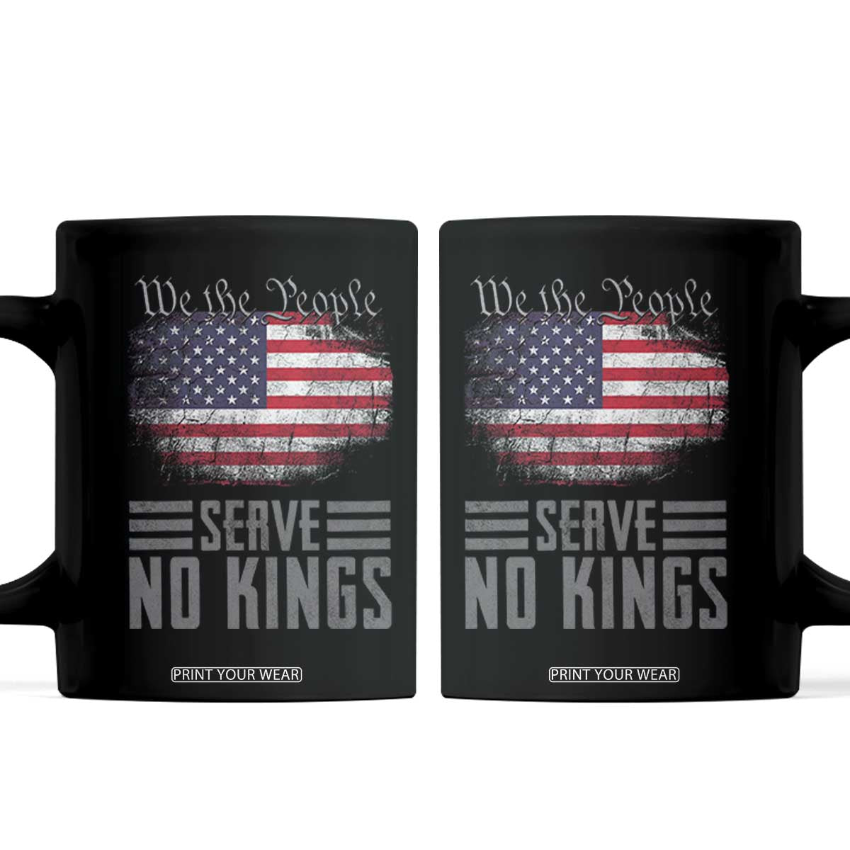 We The People Serve No Kings Coffee Mug Patriotic Eagle American Flag TS02 Black Print Your Wear