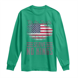 We The People Serve No Kings Long Sleeve Shirt Patriotic Eagle American Flag TS02 Irish Green Print Your Wear