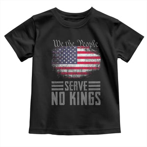 We The People Serve No Kings Toddler T Shirt Patriotic Eagle American Flag TS02 Black Print Your Wear