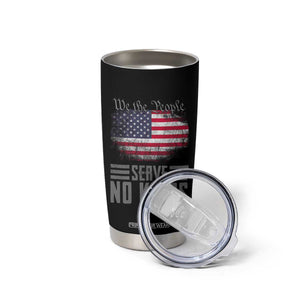We The People Serve No Kings Tumbler Cup Patriotic Eagle American Flag TS02 Print Your Wear