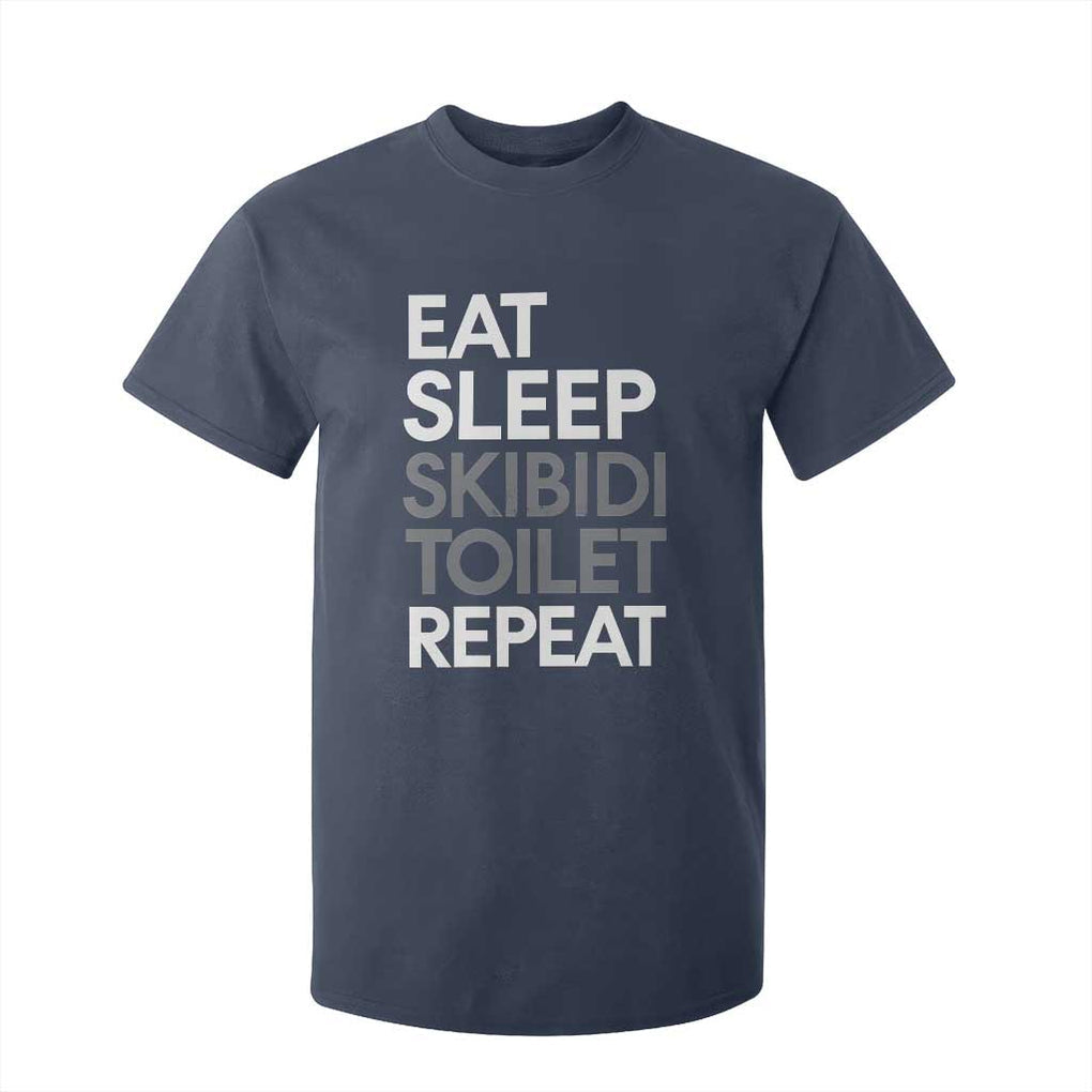 Eat Sleep Skibidi Toilet Repeat T Shirt For Kid Funny Gen Alpha Slang TS02 Navy Print Your Wear
