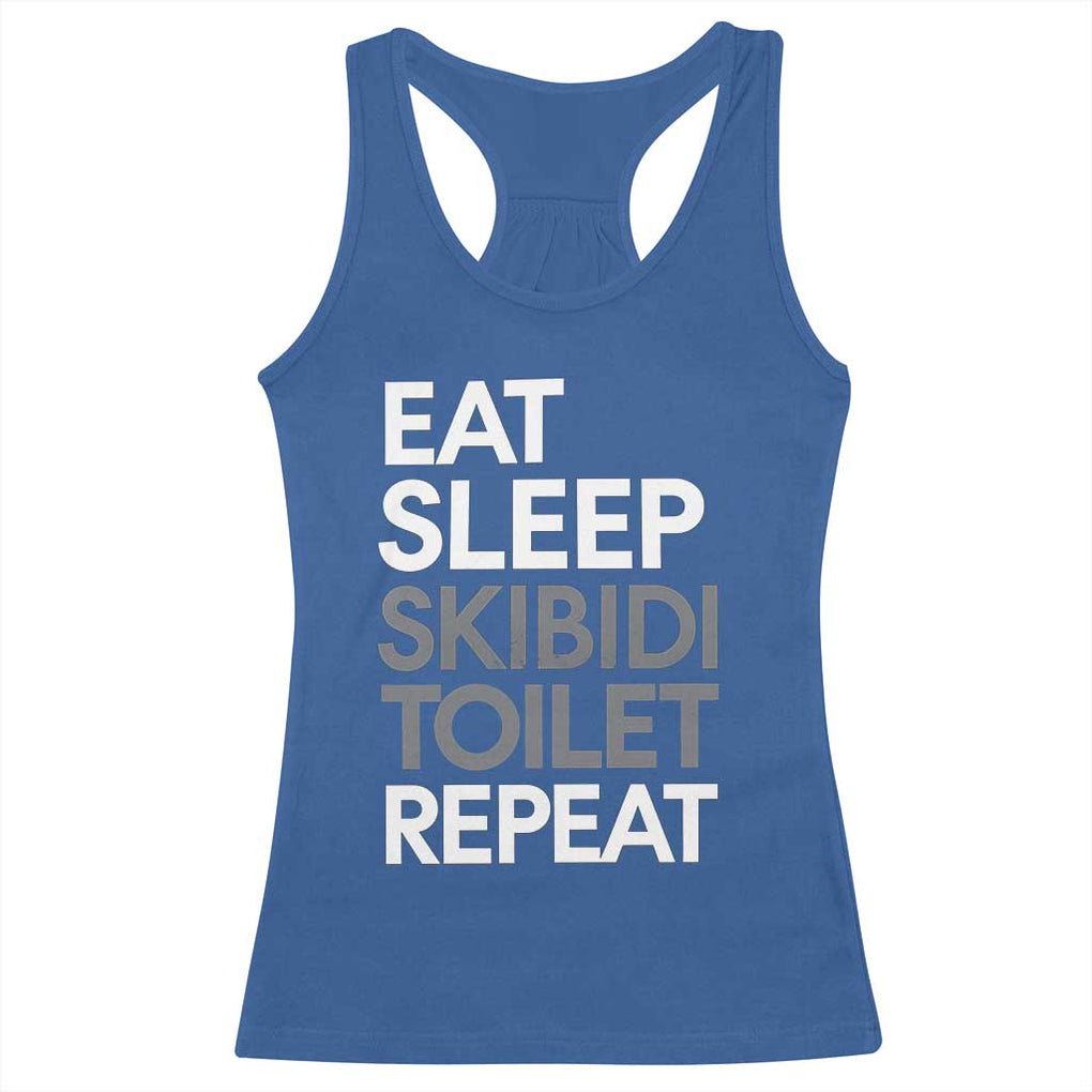 Eat Sleep Skibidi Toilet Repeat Racerback Tank Top Funny Gen Alpha Slang TS02 Royal Blue Print Your Wear