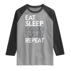 Eat Sleep Skibidi Toilet Repeat Raglan Shirt Funny Gen Alpha Slang TS02 Sport Gray Black Print Your Wear
