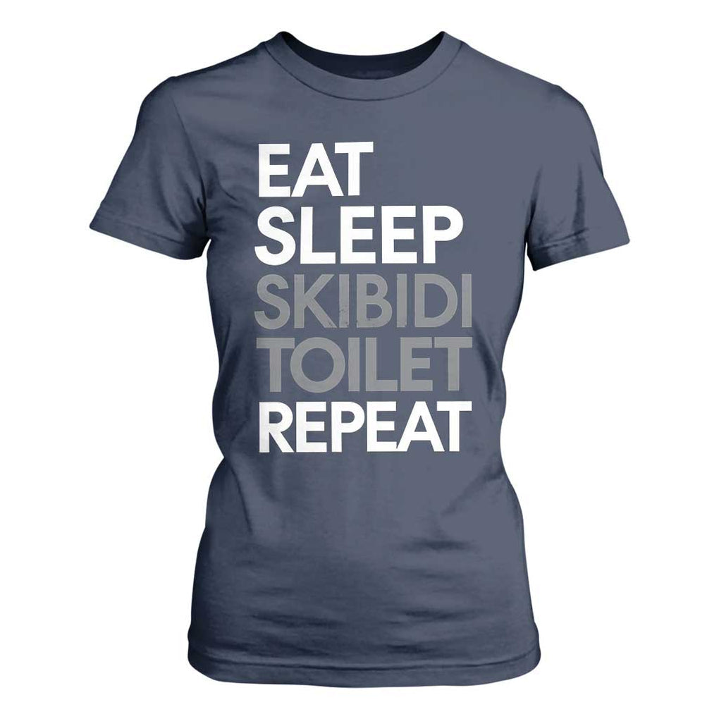 Eat Sleep Skibidi Toilet Repeat T Shirt For Women Funny Gen Alpha Slang TS02 Navy Print Your Wear