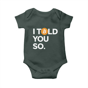 Funny Bitcoin Baby Onesie Bitcoin I Told You So Funny BTC Crypto Cryptocurrency Trader TS02 Print Your Wear