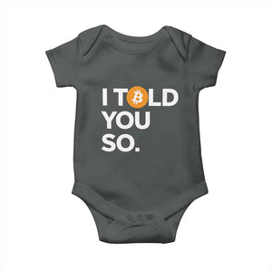 Funny Bitcoin Baby Onesie Bitcoin I Told You So Funny BTC Crypto Cryptocurrency Trader TS02 Dark Heather Print Your Wear