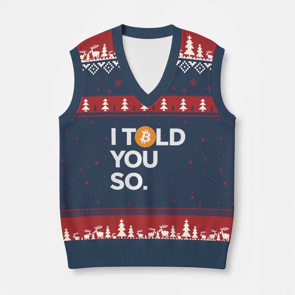 Funny Bitcoin V-Neck Knit Sweater Vest Bitcoin I Told You So Funny BTC Crypto Cryptocurrency Trader TS02 Navy Red Print Your Wear