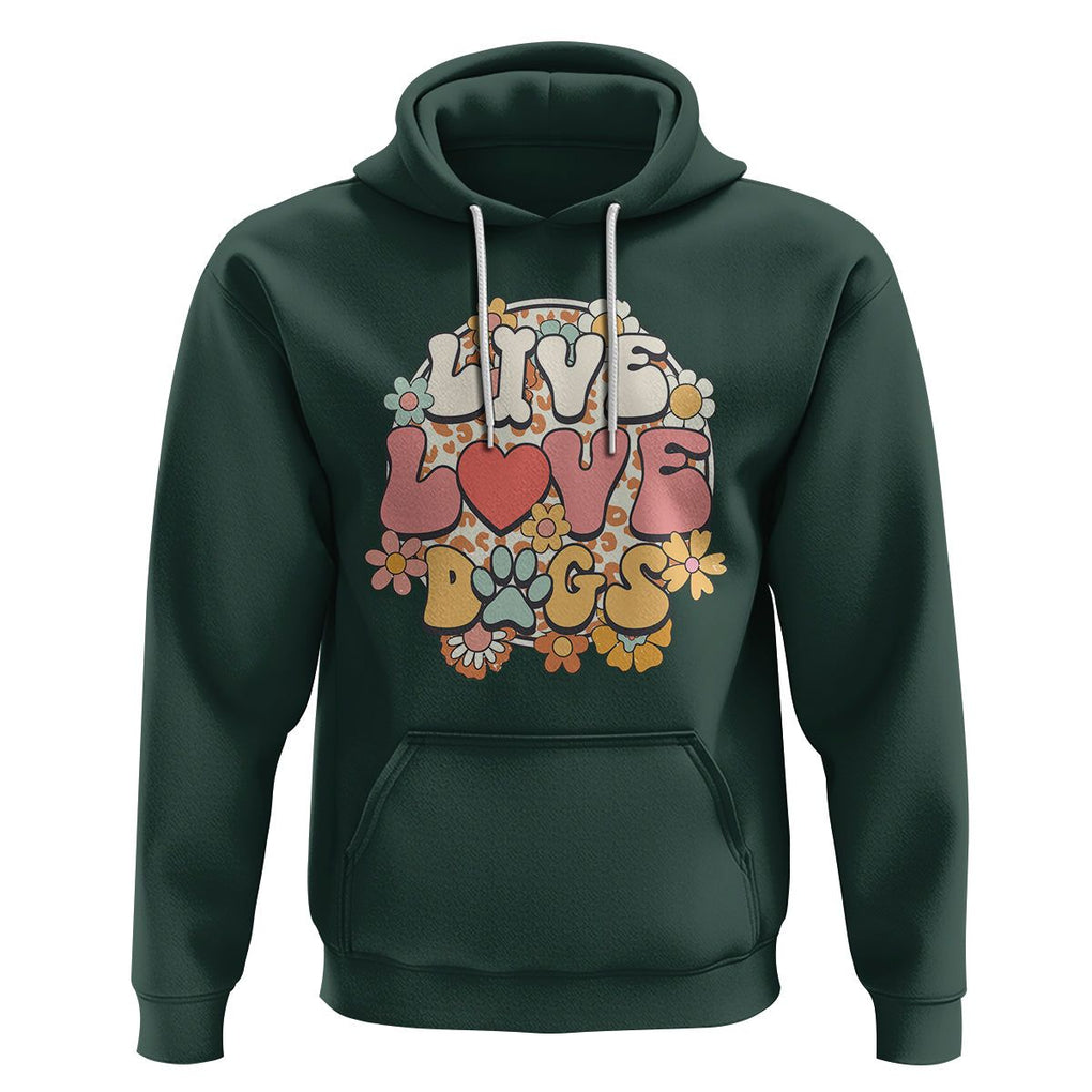 Dog Lover Hoodie Live Love Dogs Retro Groovy TS02 Dark Forest Green Printyourwear