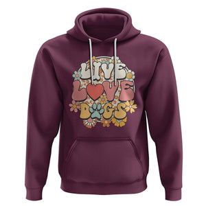 Dog Lover Hoodie Live Love Dogs Retro Groovy TS02 Maroon Printyourwear