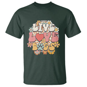 Dog Lover T Shirt Live Love Dogs Retro Groovy TS02 Dark Forest Green Printyourwear