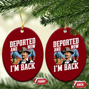 Funny Mexican Cowboy Ceramic Ornament Now I'm Back Retro Vintage Desert TS02 Print Your Wear