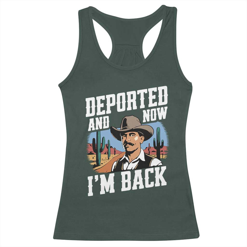 Funny Mexican Cowboy Racerback Tank Top Now I'm Back Retro Vintage Desert TS02 Dark Forest Green Print Your Wear