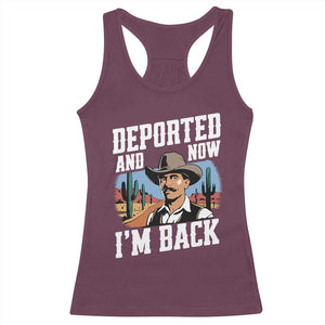 Funny Mexican Cowboy Racerback Tank Top Now I'm Back Retro Vintage Desert TS02 Maroon Print Your Wear