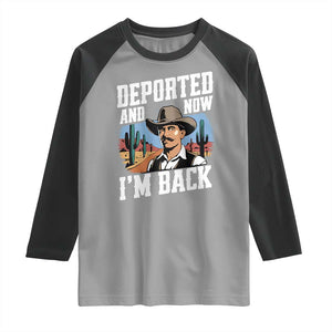 Funny Mexican Cowboy Raglan Shirt Now I'm Back Retro Vintage Desert TS02 Sport Gray Black Print Your Wear