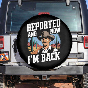 Funny Mexican Cowboy Spare Tire Cover Now I'm Back Retro Vintage Desert TS02 No hole Black Print Your Wear