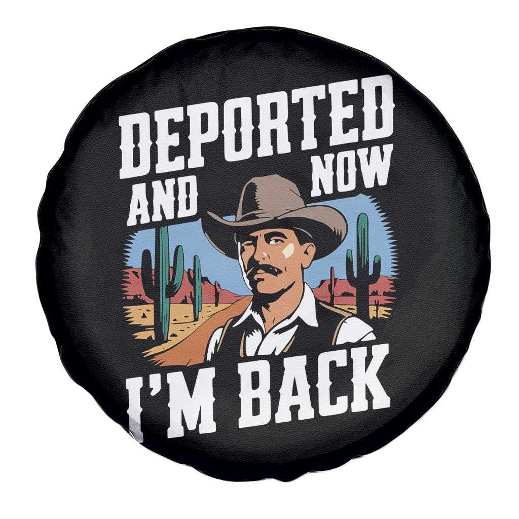 Funny Mexican Cowboy Spare Tire Cover Now I'm Back Retro Vintage Desert TS02 Print Your Wear