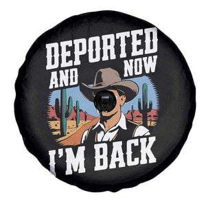 Funny Mexican Cowboy Spare Tire Cover Now I'm Back Retro Vintage Desert TS02 Print Your Wear
