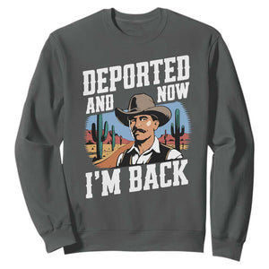 Funny Mexican Cowboy Sweatshirt Now I'm Back Retro Vintage Desert TS02 Dark Heather Print Your Wear