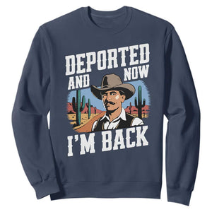 Funny Mexican Cowboy Sweatshirt Now I'm Back Retro Vintage Desert TS02 Navy Print Your Wear