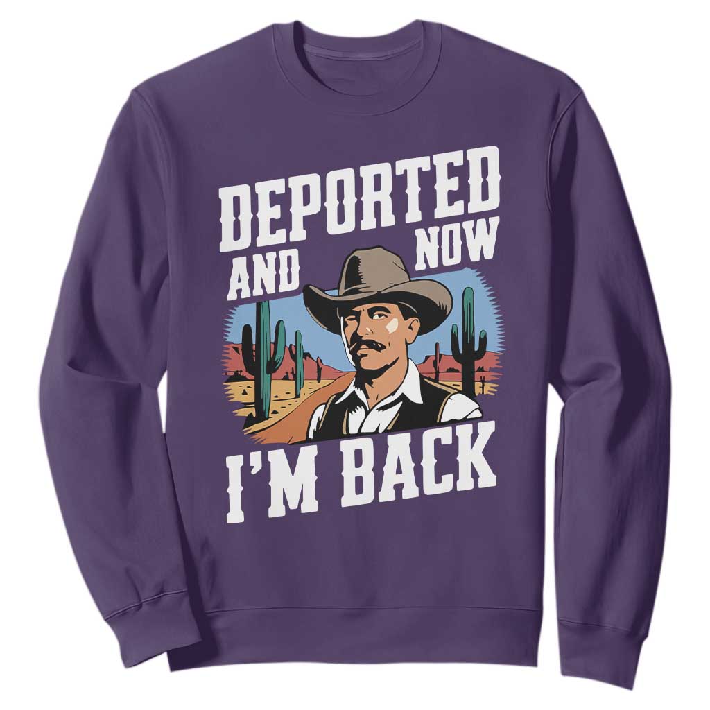 Funny Mexican Cowboy Sweatshirt Now I'm Back Retro Vintage Desert TS02 Purple Print Your Wear
