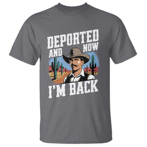 Funny Mexican Cowboy T Shirt Now I'm Back Retro Vintage Desert TS02 Charcoal Print Your Wear