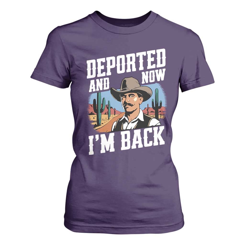 Funny Mexican Cowboy T Shirt For Women Now I'm Back Retro Vintage Desert TS02 Purple Print Your Wear