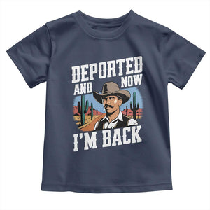 Funny Mexican Cowboy Toddler T Shirt Now I'm Back Retro Vintage Desert TS02 Navy Print Your Wear