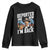 Funny Mexican Cowboy Youth Sweatshirt Now I'm Back Retro Vintage Desert TS02 Black Print Your Wear