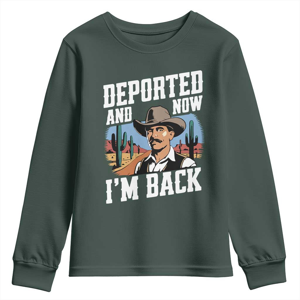 Funny Mexican Cowboy Youth Sweatshirt Now I'm Back Retro Vintage Desert TS02 Dark Forest Green Print Your Wear