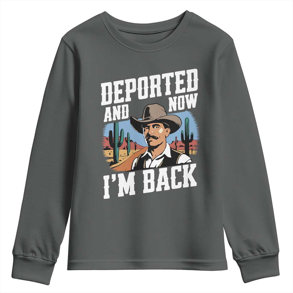 Funny Mexican Cowboy Youth Sweatshirt Now I'm Back Retro Vintage Desert TS02 Dark Heather Print Your Wear
