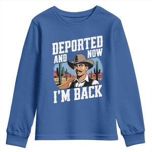 Funny Mexican Cowboy Youth Sweatshirt Now I'm Back Retro Vintage Desert TS02 Royal Blue Print Your Wear