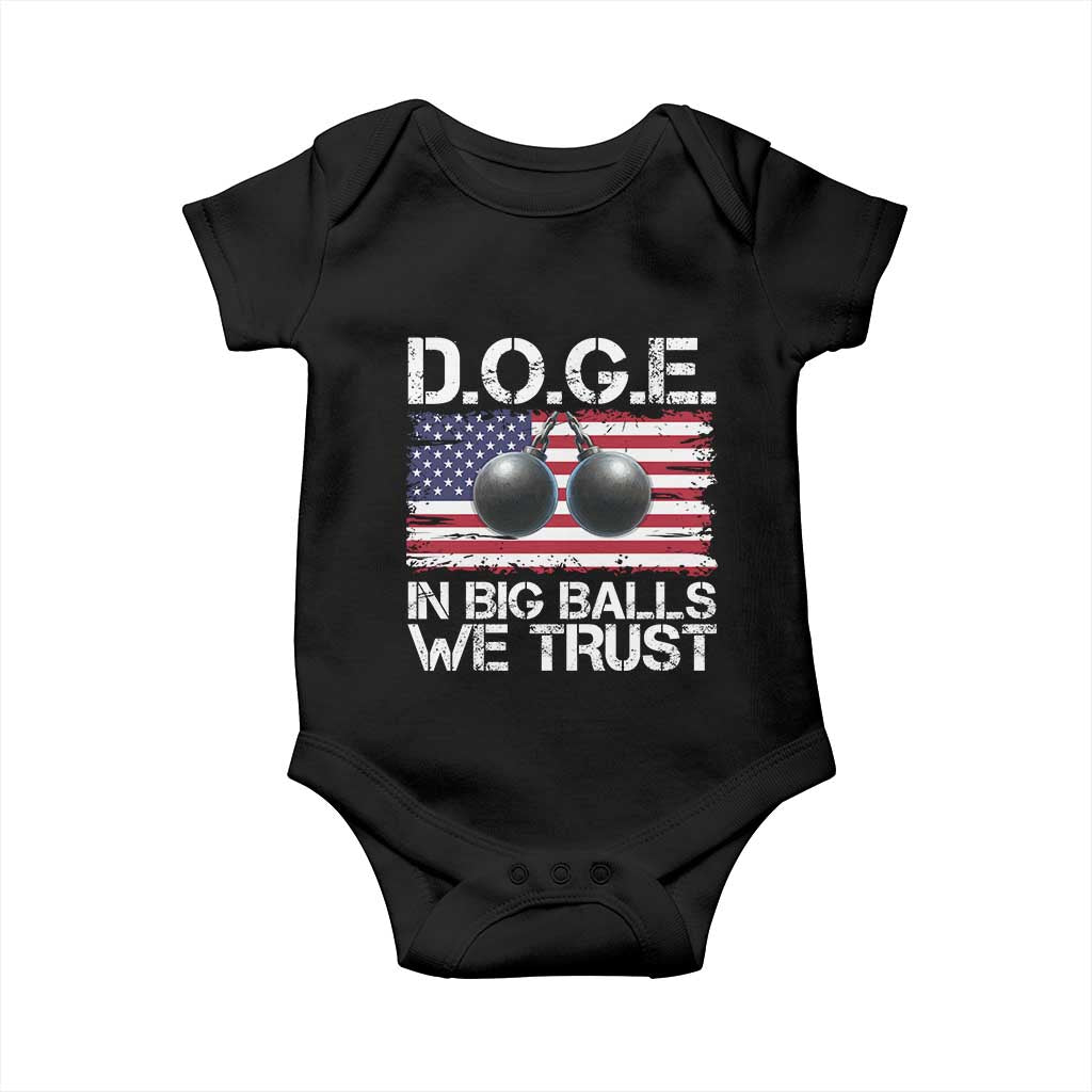 Funny D.O.G.E Patriotic 2025 Baby Onesie In Big Balls We Trust American Flag TS02 Black Print Your Wear